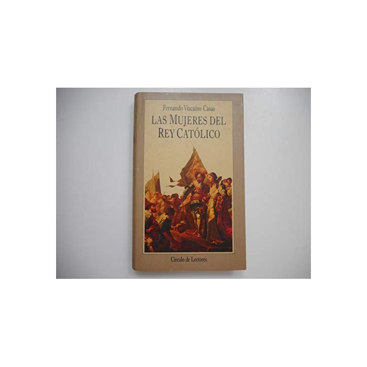 Las mujeres del Rey Católico